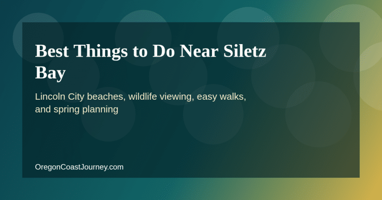 Siletz Bay Oregon Coast travel planning guide